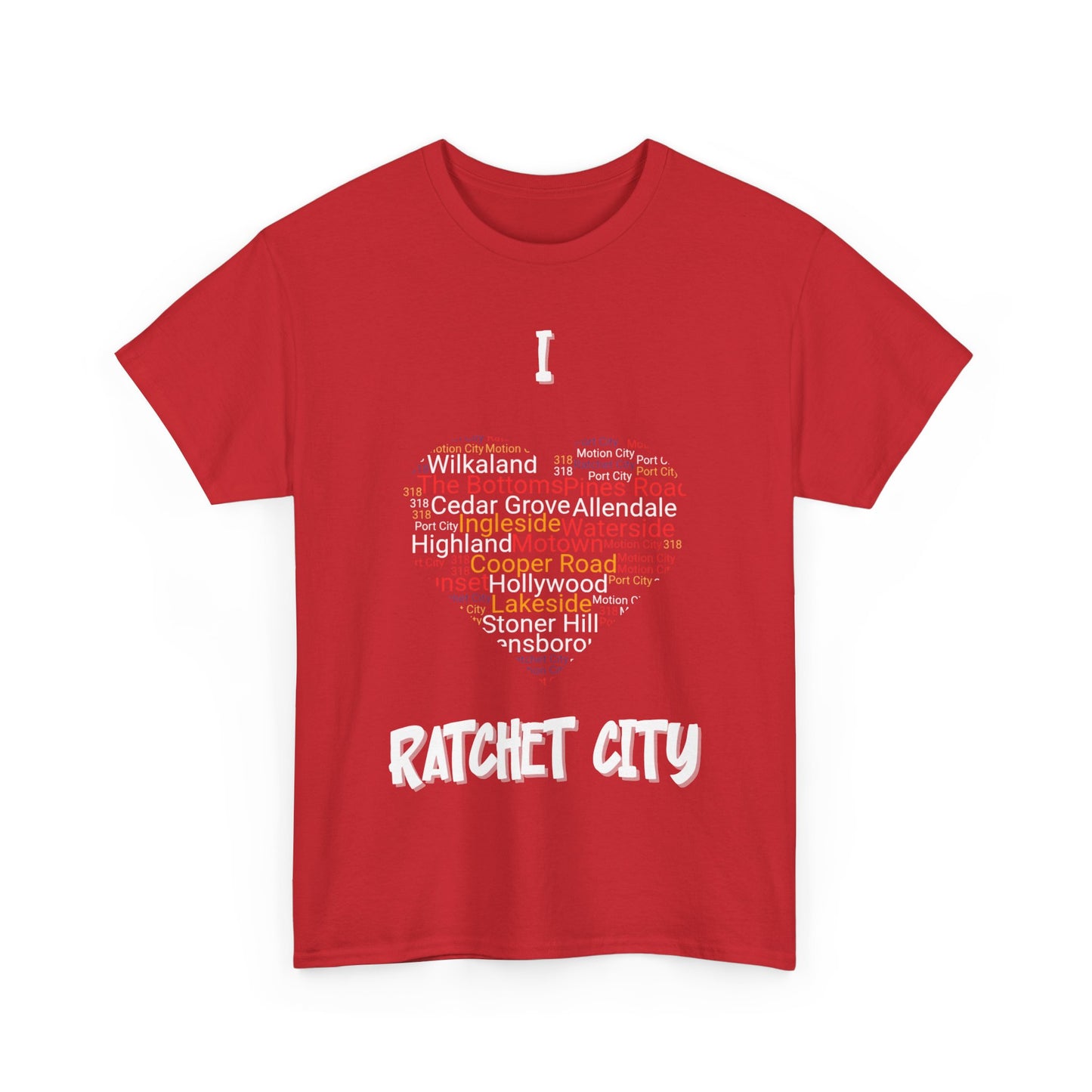 Ratchet City Love T-shirt