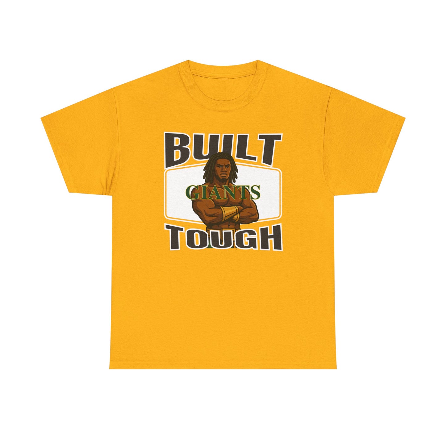 Built Giants Tough T-shirt