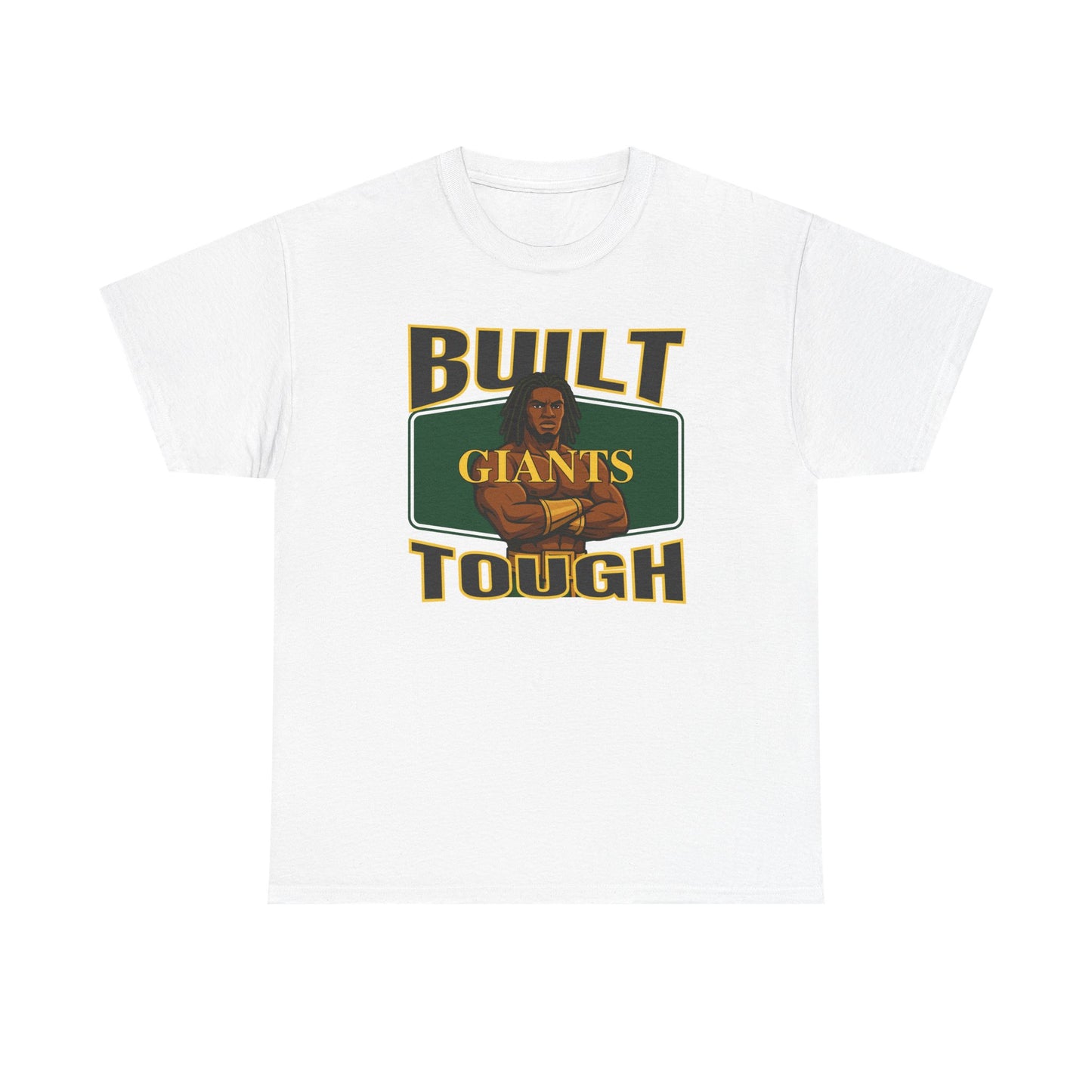 Built Giants Tough T-shirt