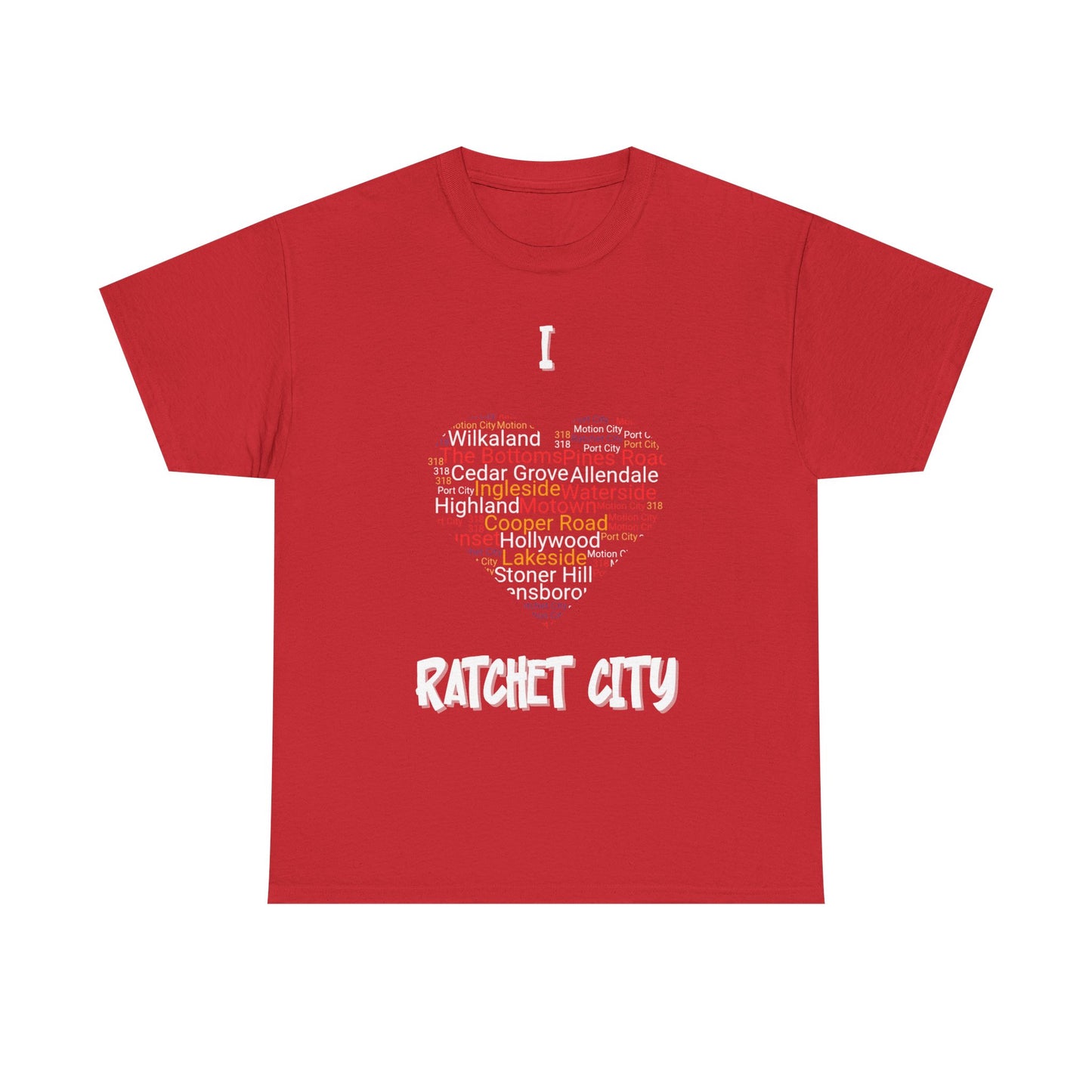Ratchet City Love T-shirt