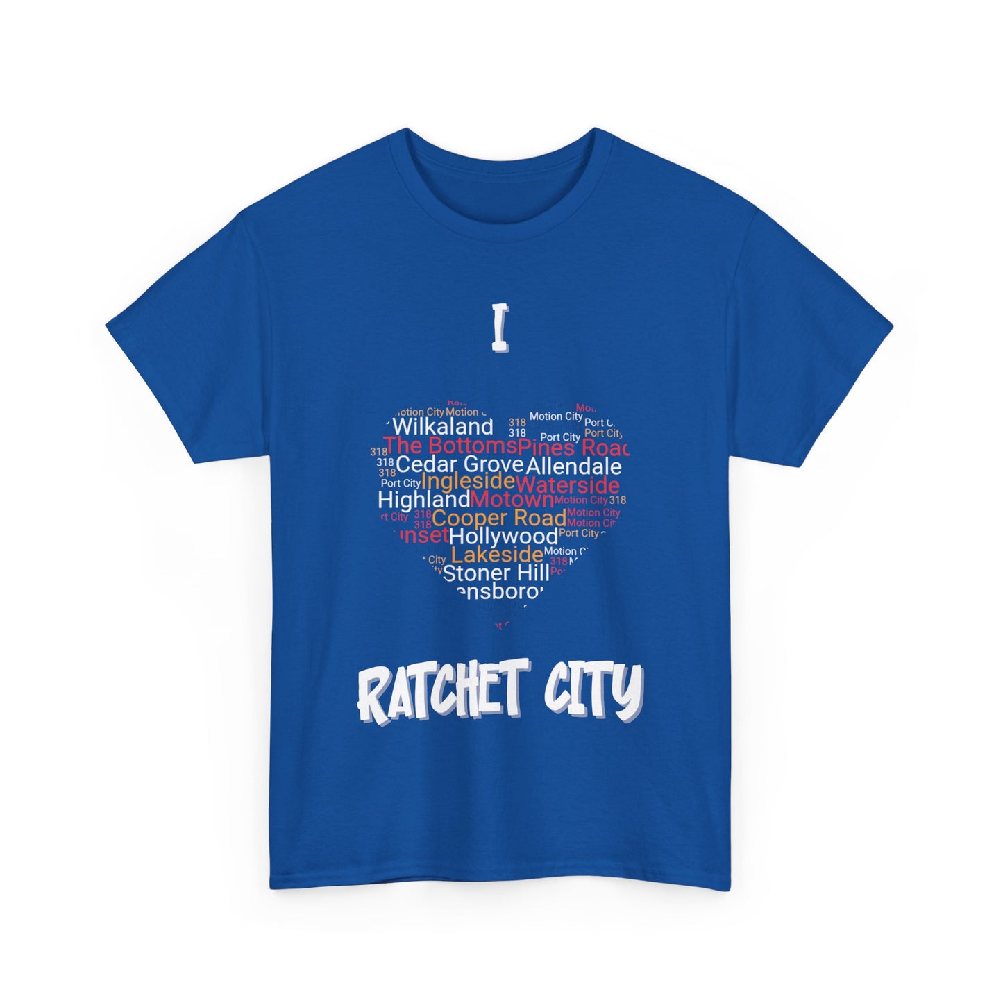 Ratchet City Love T-shirt