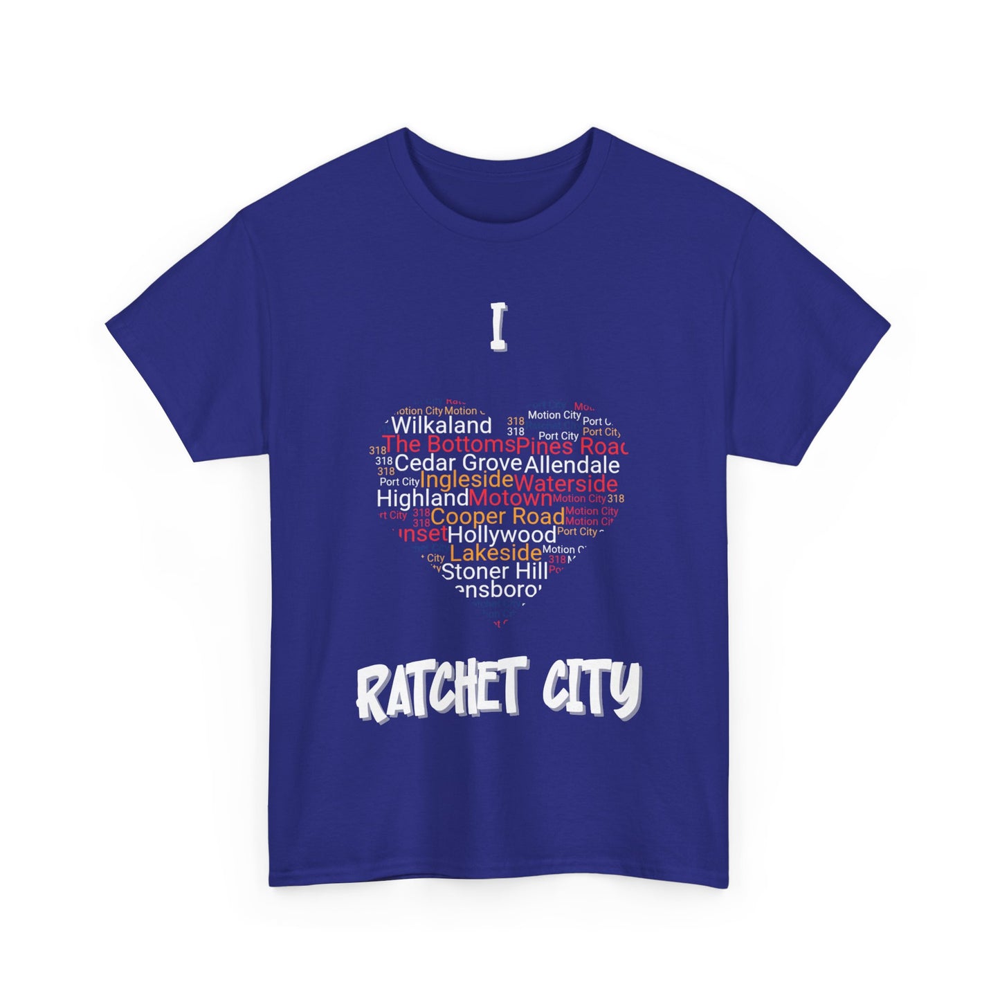 Ratchet City Love T-shirt