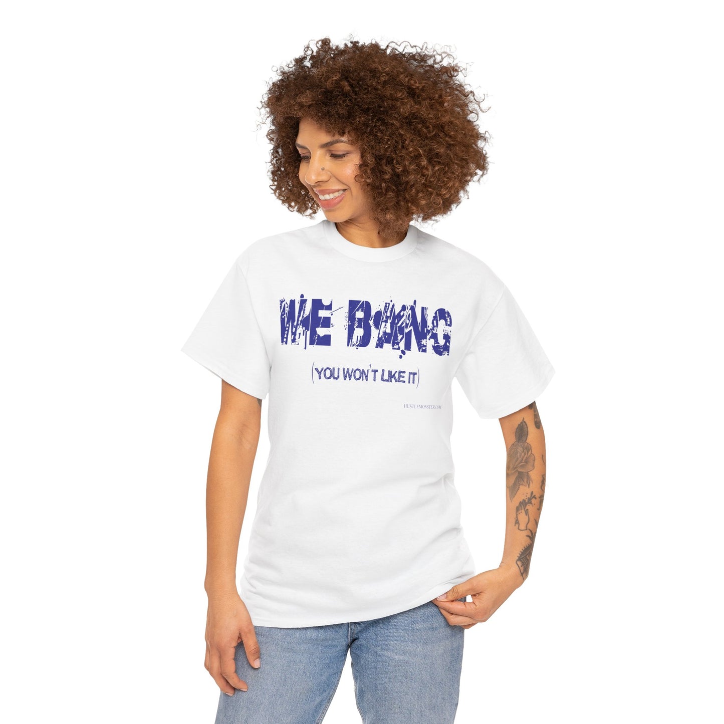 We Bang Unisex Heavy Cotton Tee
