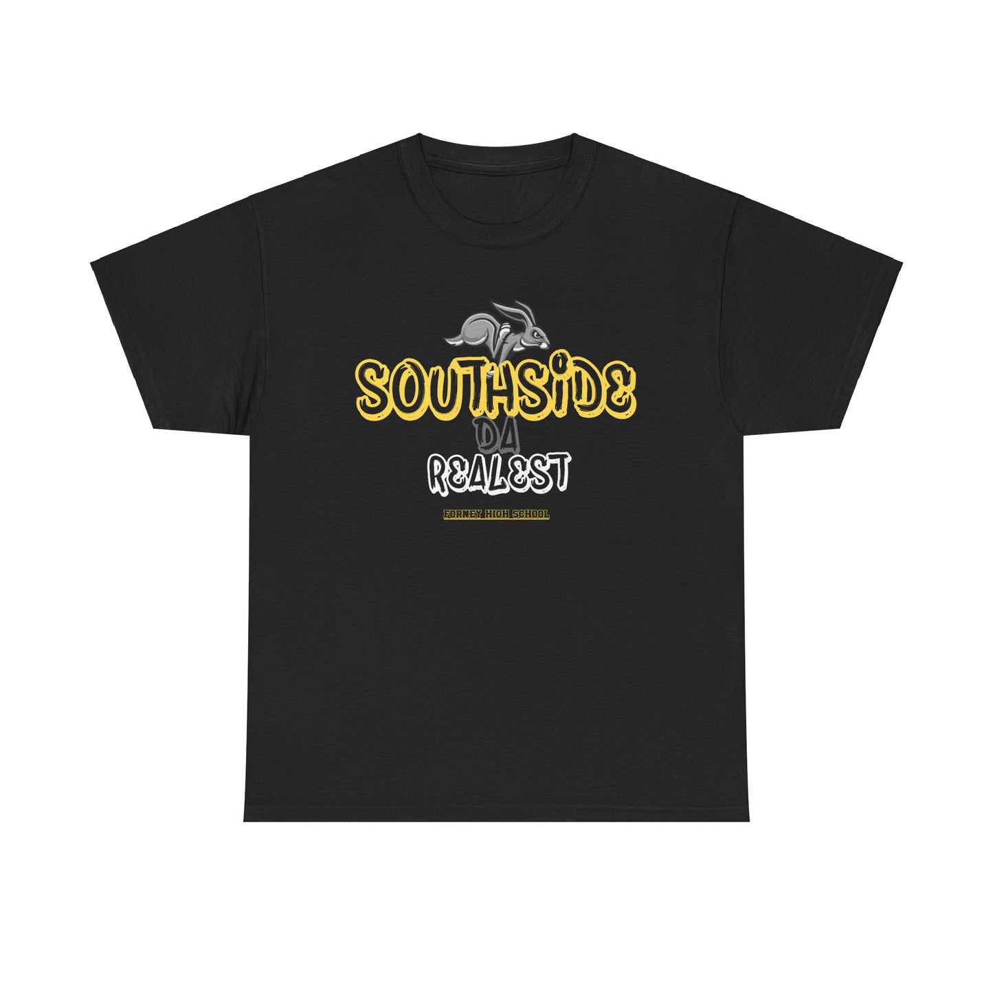 Southside forney high school texas spirit shirt sports da realest by hustle monster basketball jackrabbits 75126