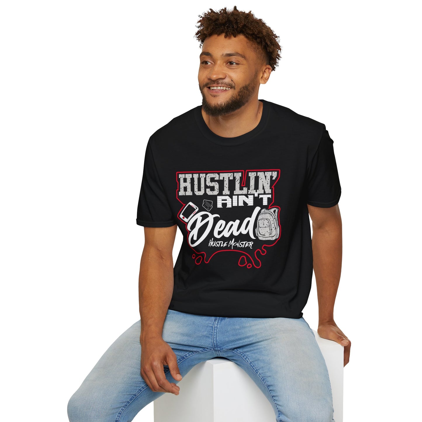 Hustlin' Ain't Dead Unisex Softstyle T-Shirt by Hustle Monster