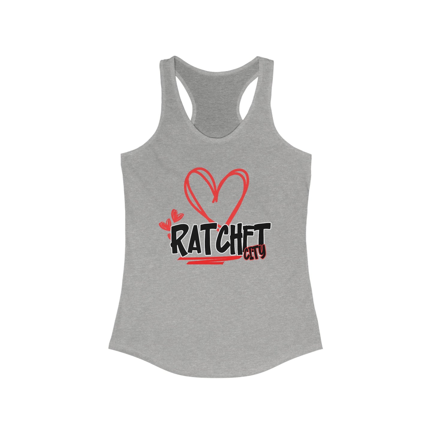 Love Ratchet City Women's Racerback Tank