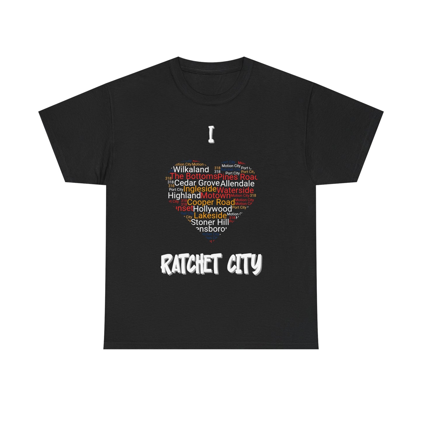 Ratchet City Love T-shirt
