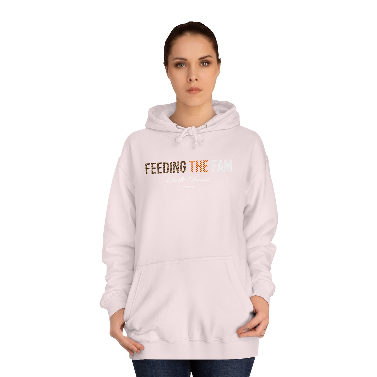 College Hoodie - 'Feeding the Fam' by Hustlemonster