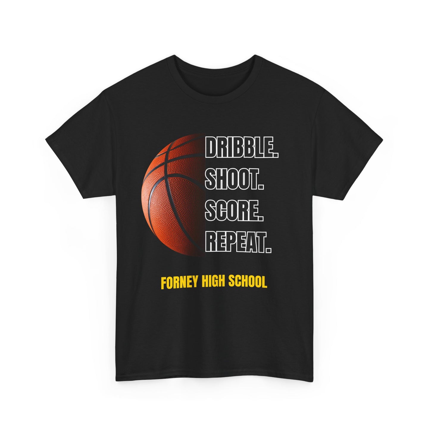 dribble shoot score repeat shirt Forney High School Lady Rabbits girls basketball team spirit wear