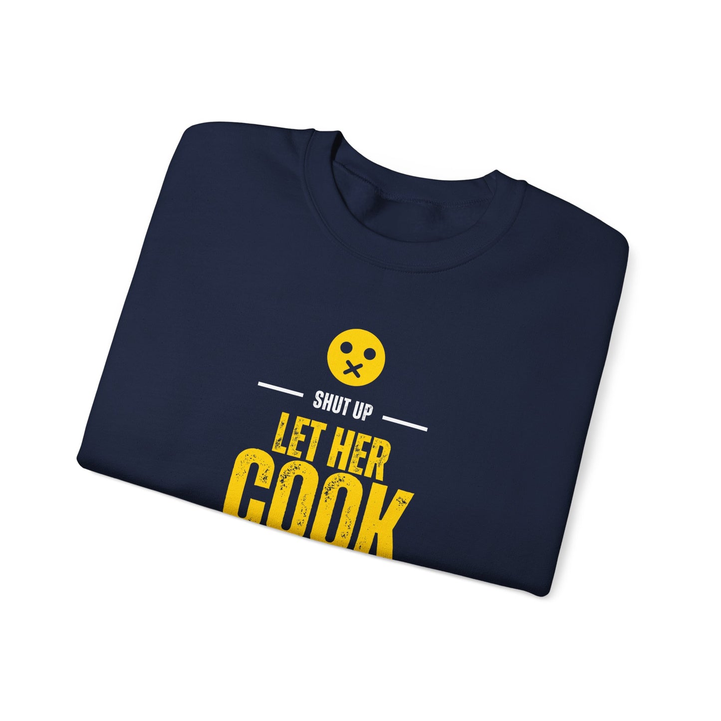 Let Her Cook Crewneck Sweatshirt