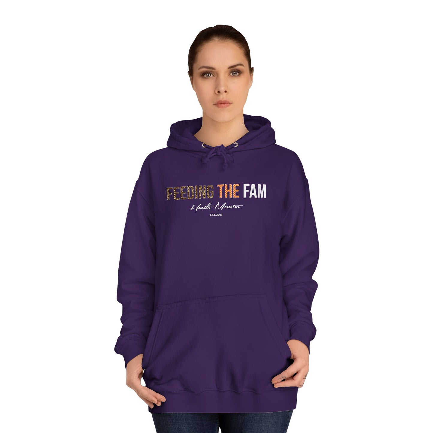 College Hoodie - 'Feeding the Fam' by Hustlemonster