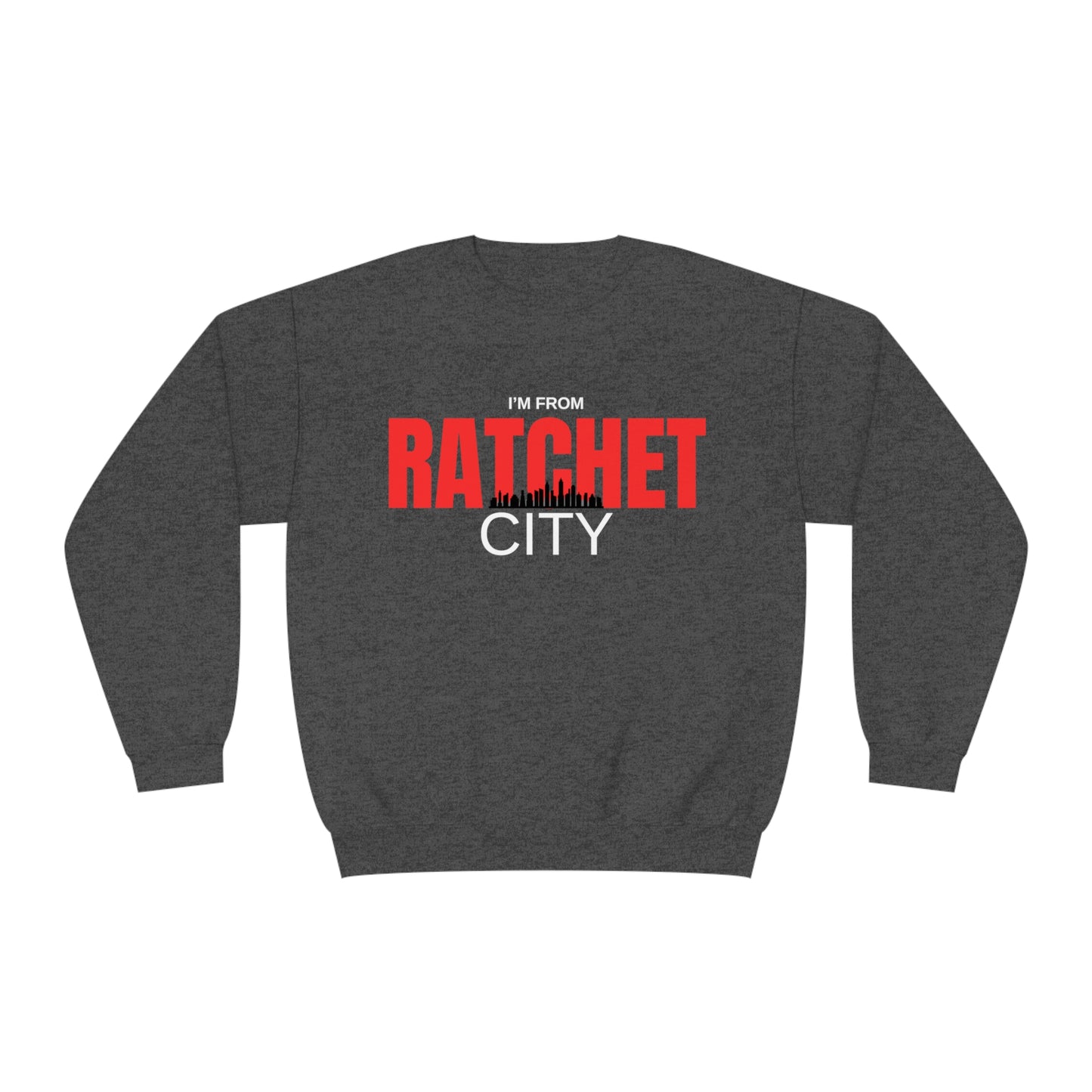 Ratchet City Crewneck Sweatshirt