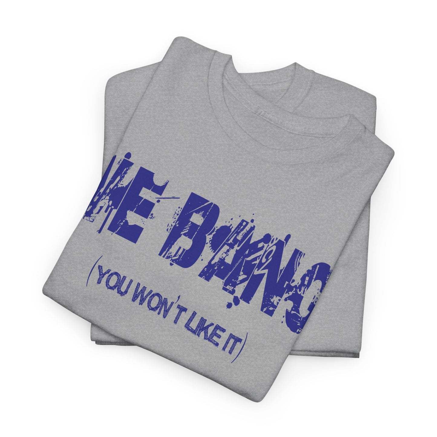 We Bang Unisex Heavy Cotton Tee