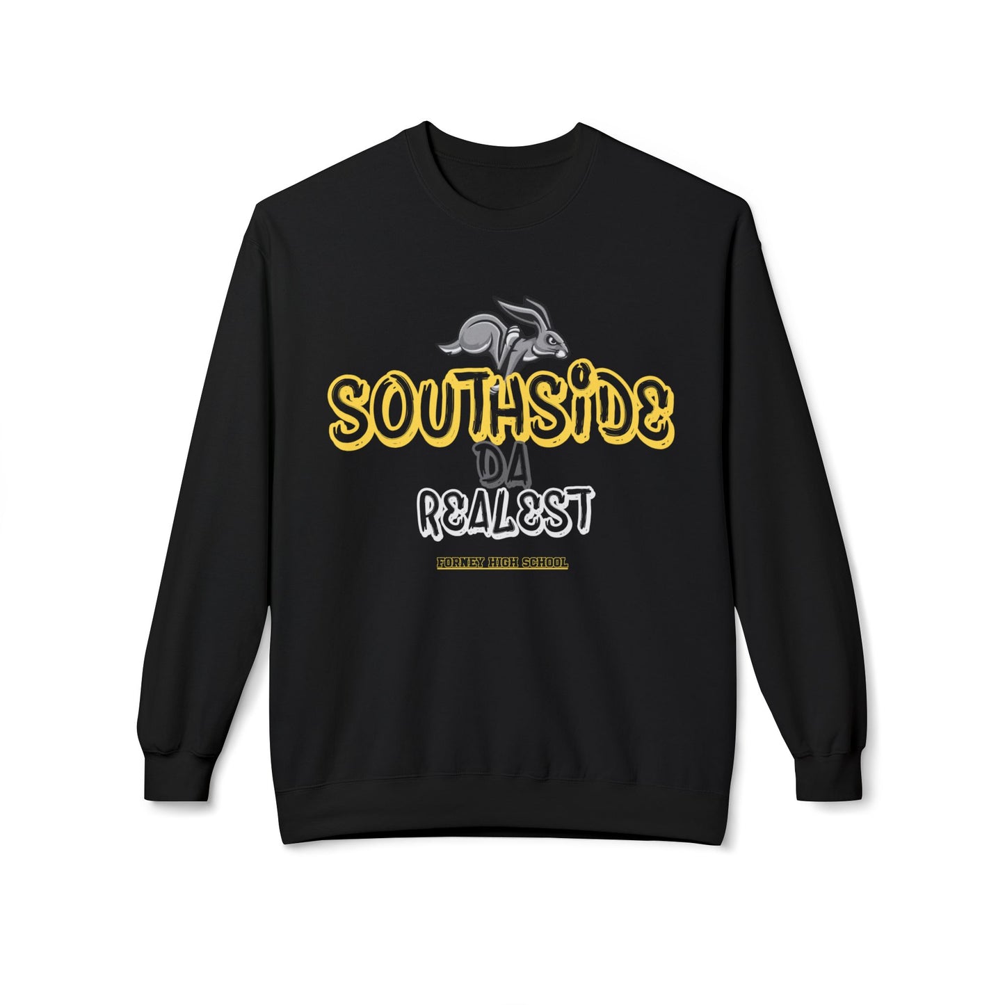 black Southside da Realest Sweatshirt Forney High School Lady Jackrabbits basketball team spirt