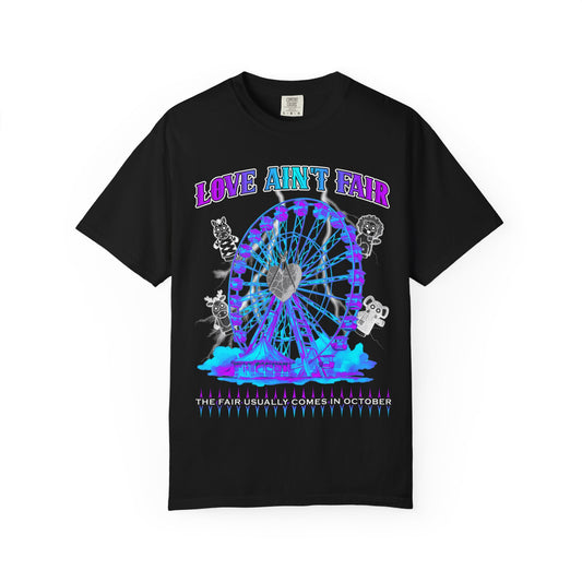 Love Aint Fair T-shirt