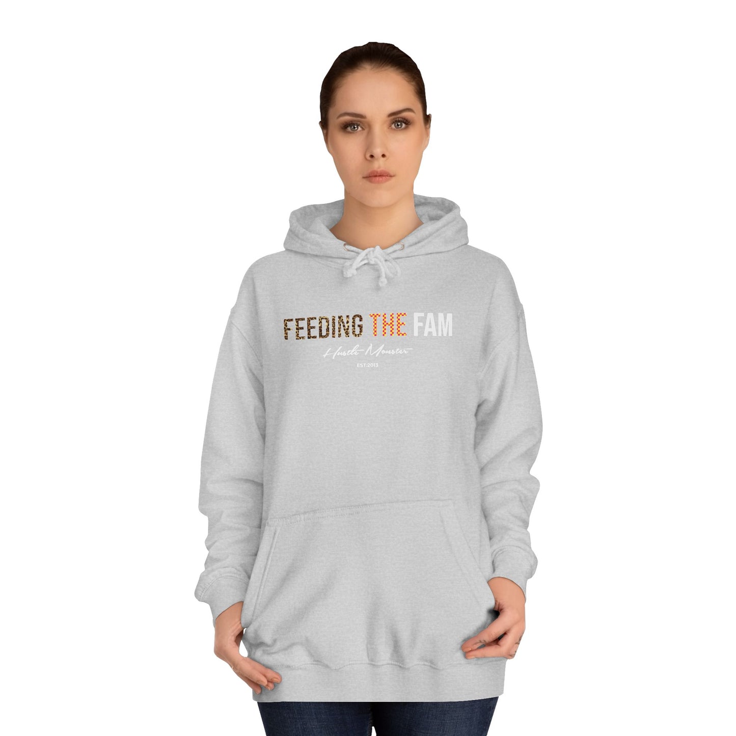 College Hoodie - 'Feeding the Fam' by Hustlemonster