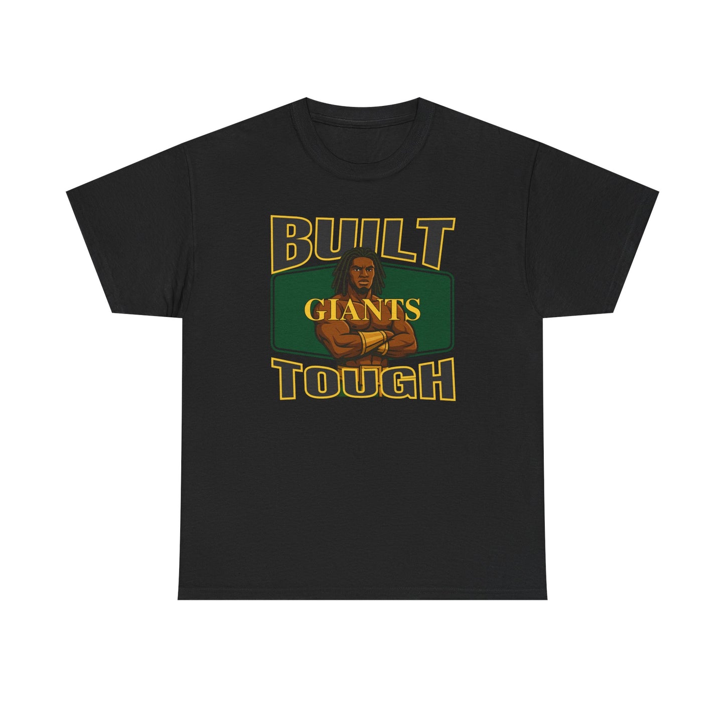 Built Giants Tough T-shirt