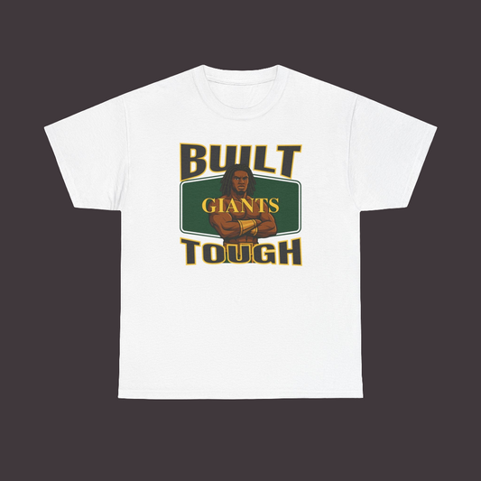 Built Giants Tough T-shirt
